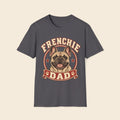 Frenchie Dad T-Shirt