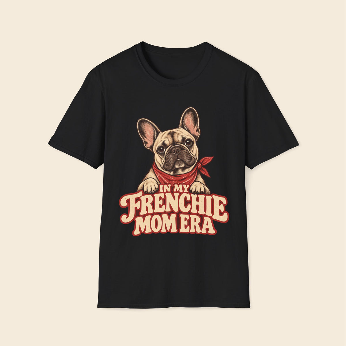 In My Frenchie Mom Era T-Shirt