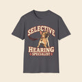 Frenchie The Selective Hearing Specialist T-Shirt