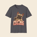 Pet Me Or Face The Consequences T-Shirt