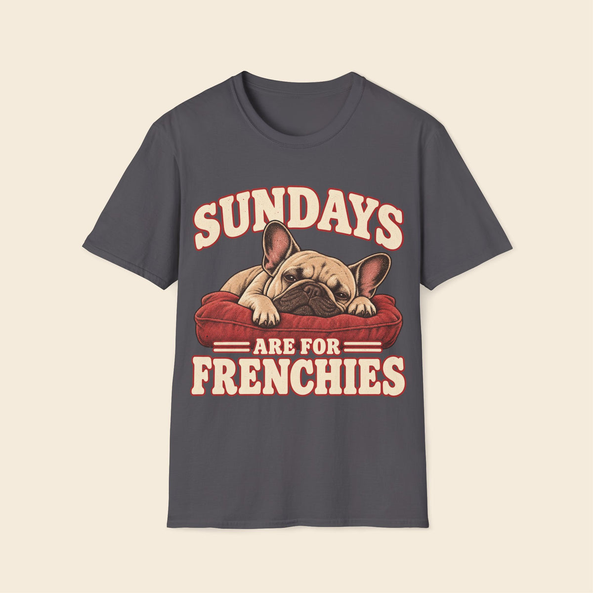 Sundays Are For Frenchies T-Shirt