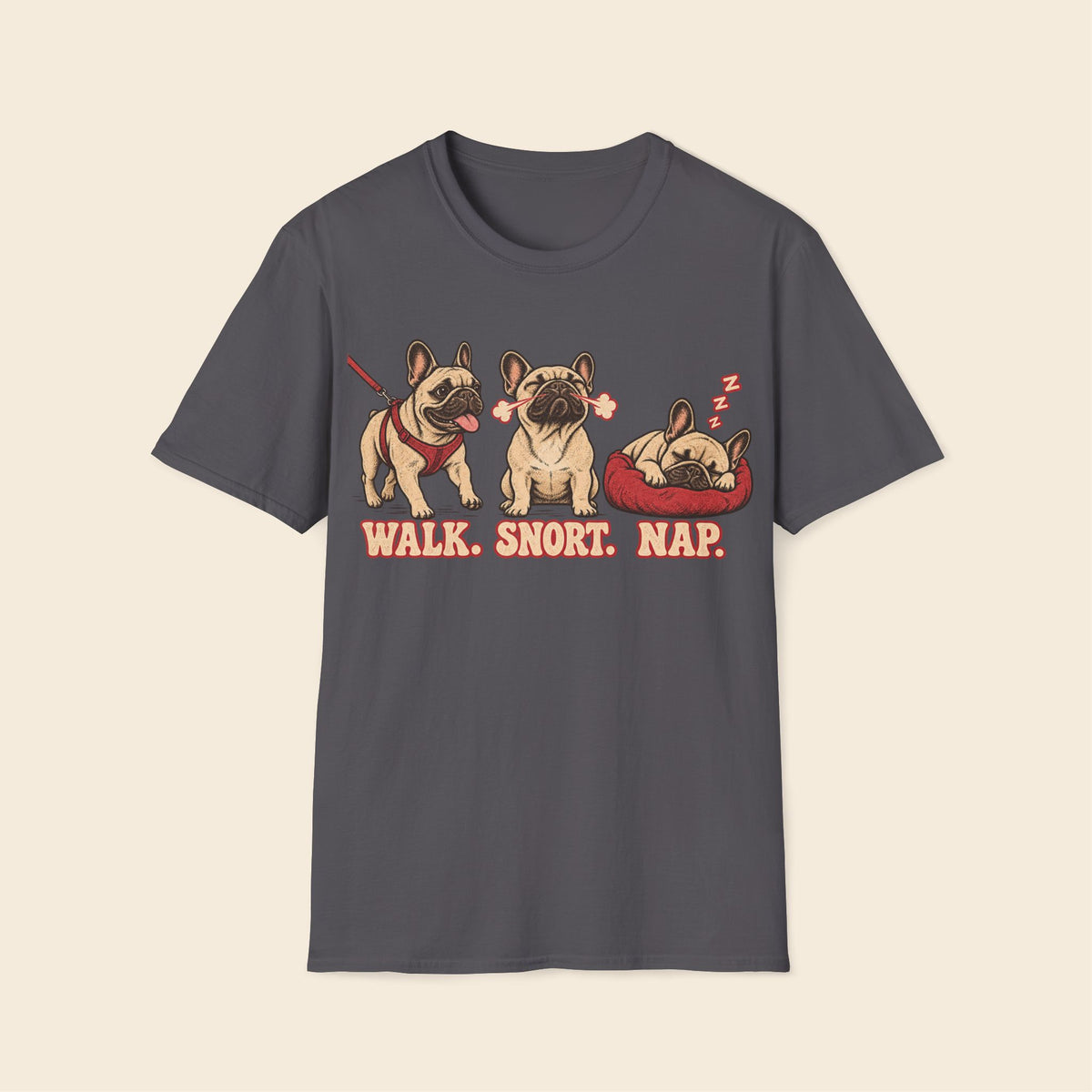 Walk Snort Nap T-Shirt