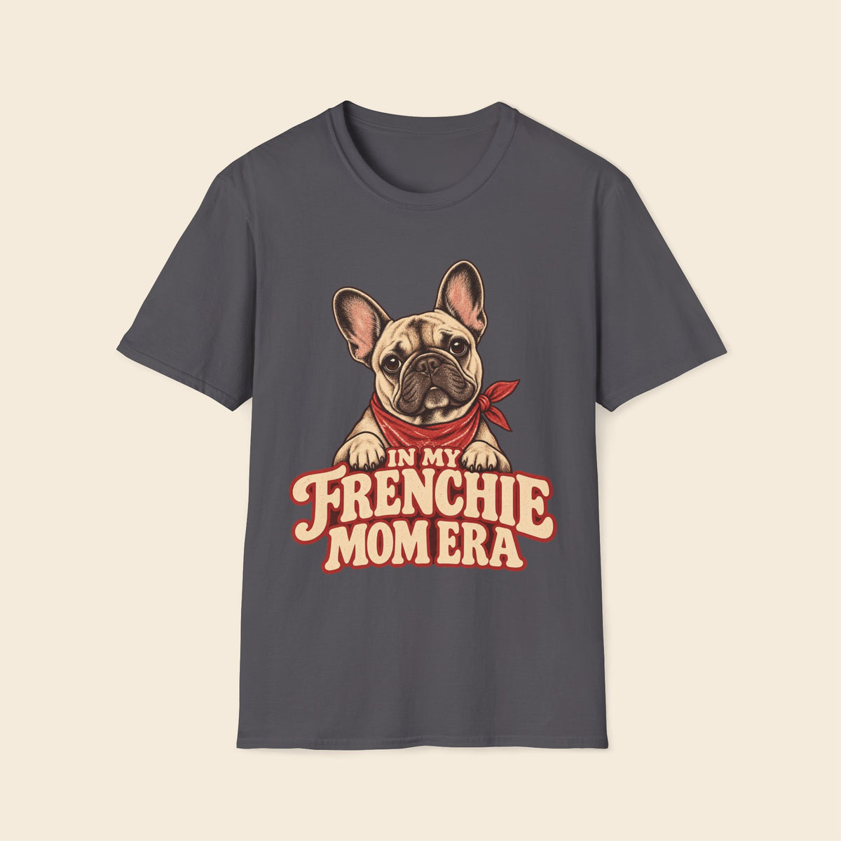 In My Frenchie Mom Era T-Shirt