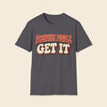Frenchie People Get It T-Shirt