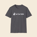 Fart Fart Bi*ch T-Shirt