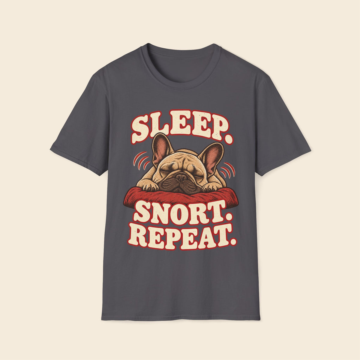 Sleep. Snort. Repeat. T-Shirt